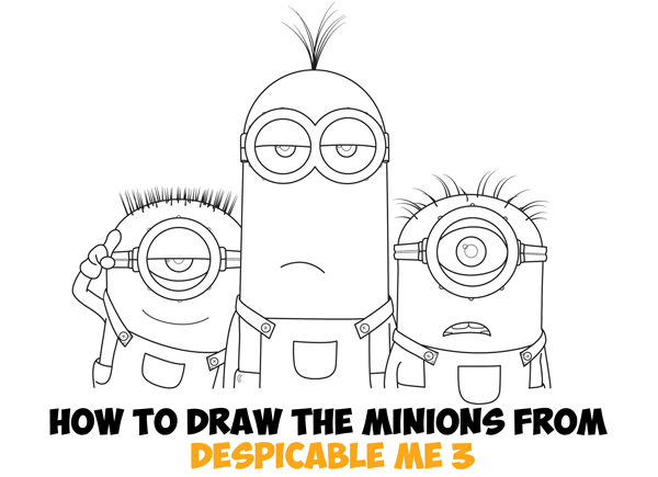 How to Draw the Minions from Despicable Me 3 Easy Step by Step Drawing Tutorial for Kids & Beginners (Maybe Kevin, Carl, & Jerry)