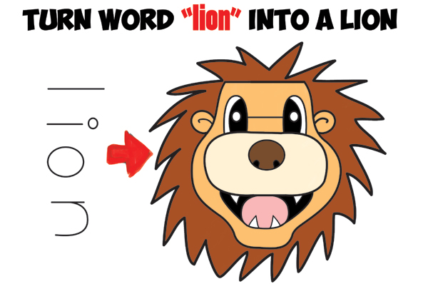 How to Turn the Word "lion" into a Cartoon Lion : Easy Step by Step Drawing Tutorial for Kids