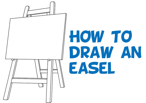 How to Draw an Easel - Easy Step by Step Drawing Tutorial for Beginners - How to Draw Step by Step Drawing Tutorials