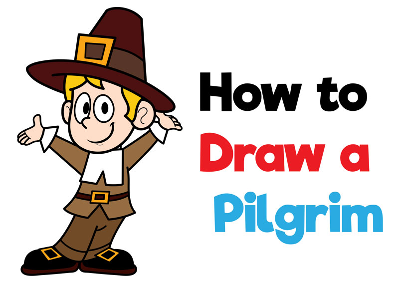 Learn How to Draw a Cartoon Pilgrim for Thanksgiving Easy Step by Step Drawing Tutorial for Beginners