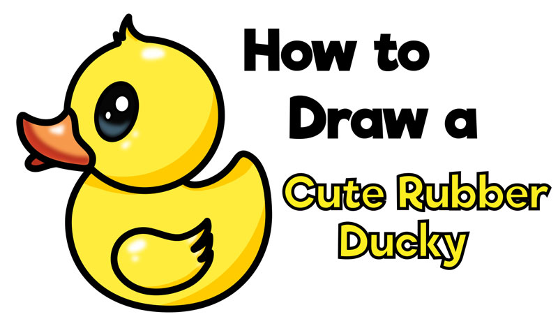 How to Draw a Cute Cartoon Rubber Ducky Easy Step by Step Drawing for Kids  - How to Draw Step by Step Drawing Tutorials