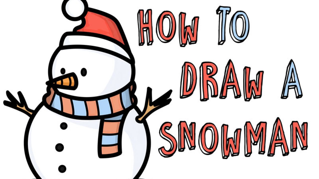 How to Draw a Snowman Easy Step by Step Drawing Tutorial for Kids - How to  Draw Step by Step Drawing Tutorials
