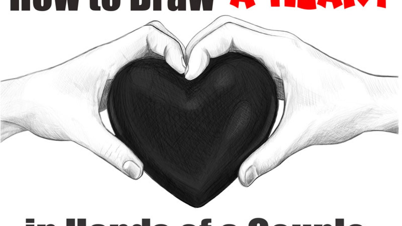 How To Draw Couple S Hands Holding A Heart For Valentine S Day Easy Step By Step Drawing Tutorial How To Draw Step By Step Drawing Tutorials