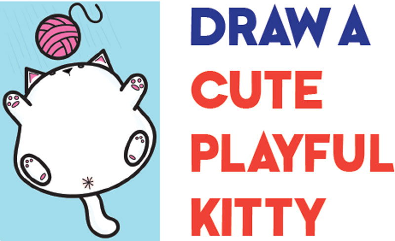 Learn How to Draw a Cute Kawaii Fat Kitty Cat Playing with Yarn on Back Easy Step by Step Drawing Tutorial for Kids