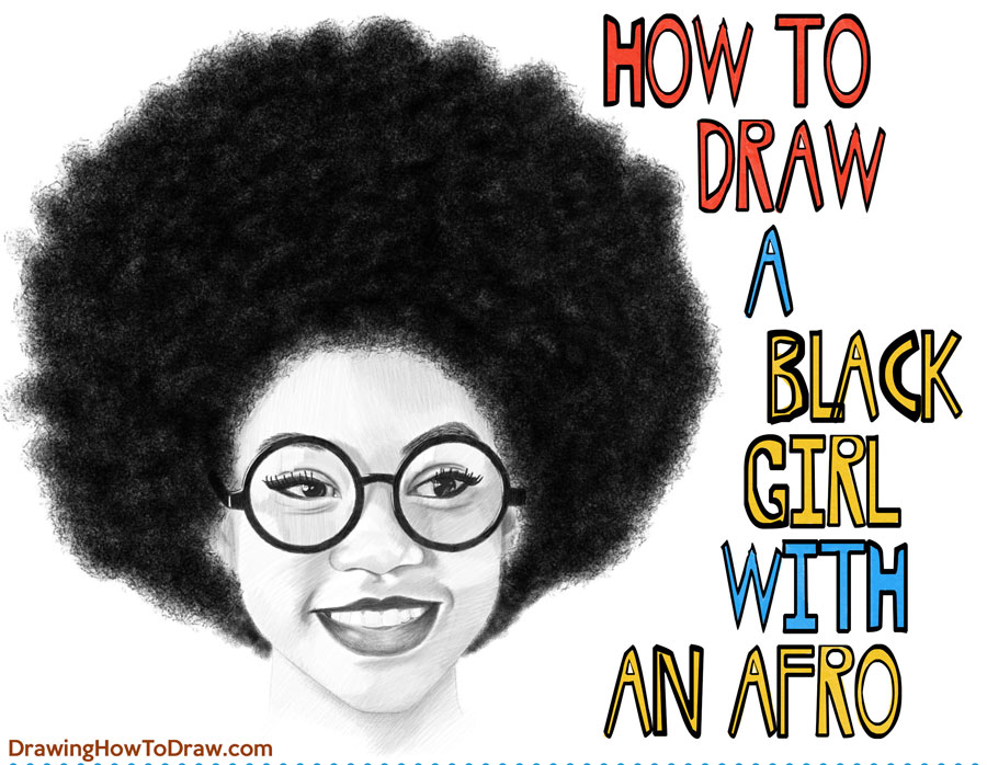 How to Draw a Black Girl's / Woman's Face with Glasses and an Afro Step by Step Drawing Tutorial for Beginners