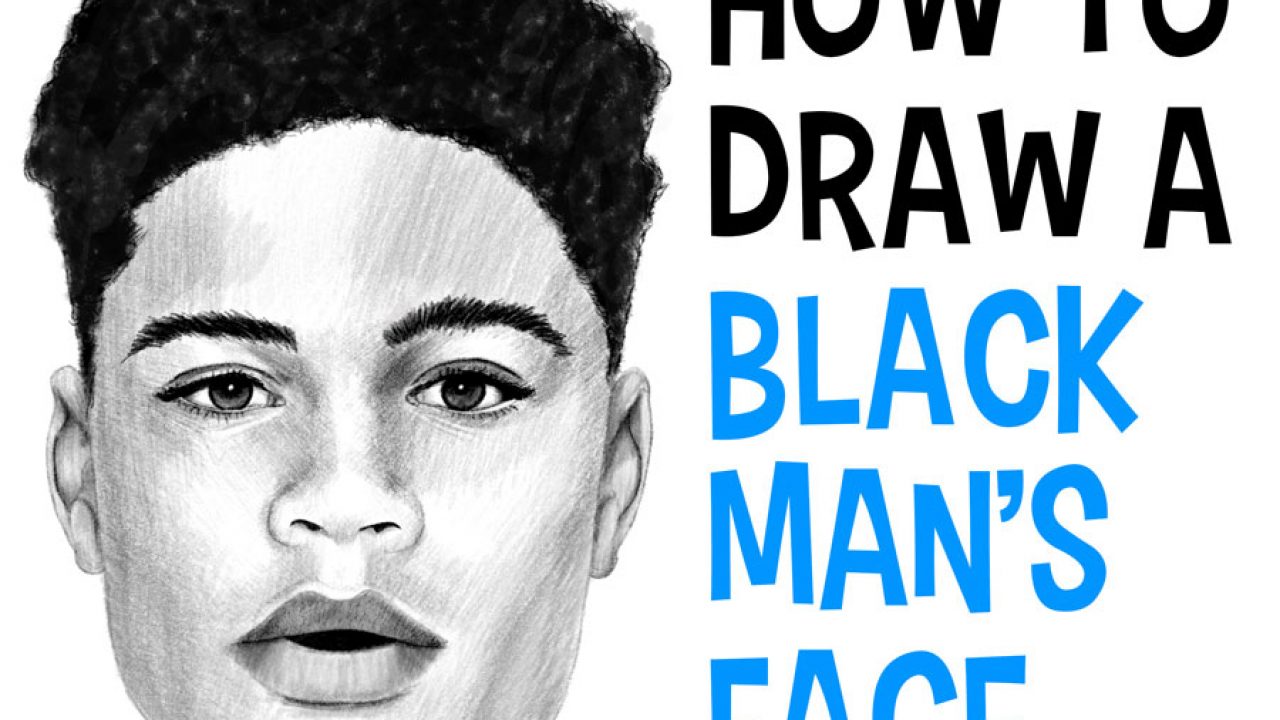How to Draw a Black Man's Face - Really Easy Drawing Tutorial