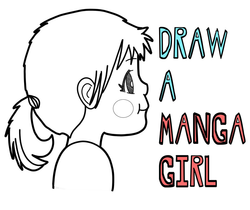 How to Draw an Anime / Manga Girl from The Side - Easy Step by Step Drawing  Tutorial - How to Draw Step by Step Drawing Tutorials