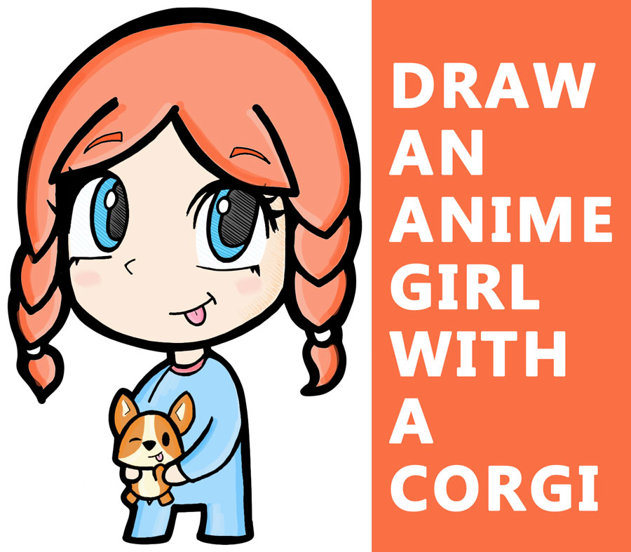 How to Draw Anime / Manga / Chibi Girl with her Corgi Puppy - How to Draw  Step by Step Drawing Tutorials