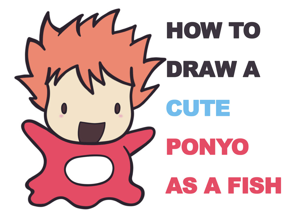 Learn How to Draw Cute (Kawaii / Chibi) Ponyo in Fish Form Easy Step by Step Drawing Tutorial