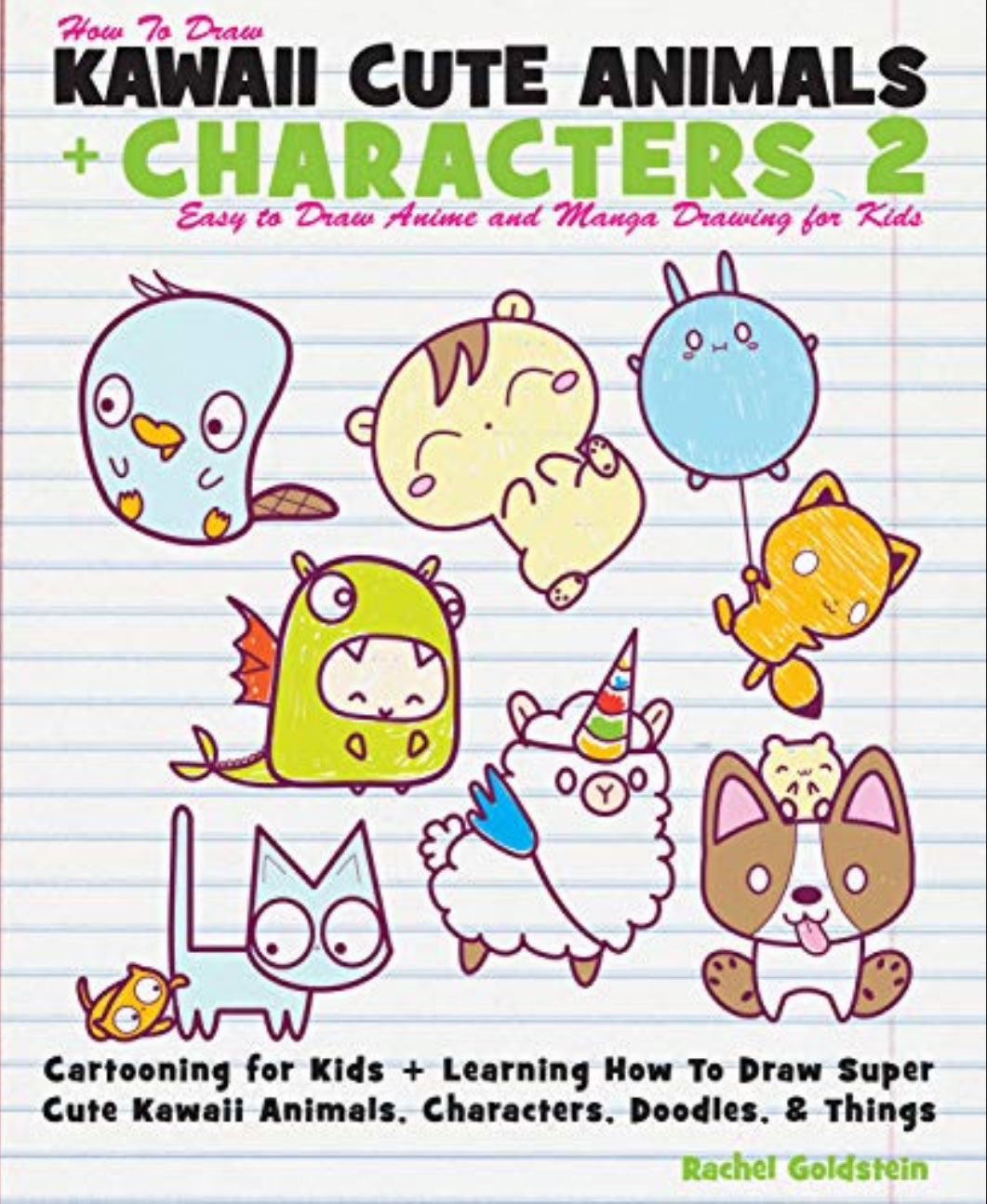 Drawing Kawaii Characters - supercute kawaii characters and chibi kids drawing book
