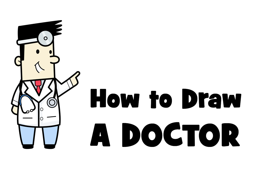 How to Draw a Cartoon Doctor with a Stethoscope Easy Step-by-Step Drawing Tutorial for Kids