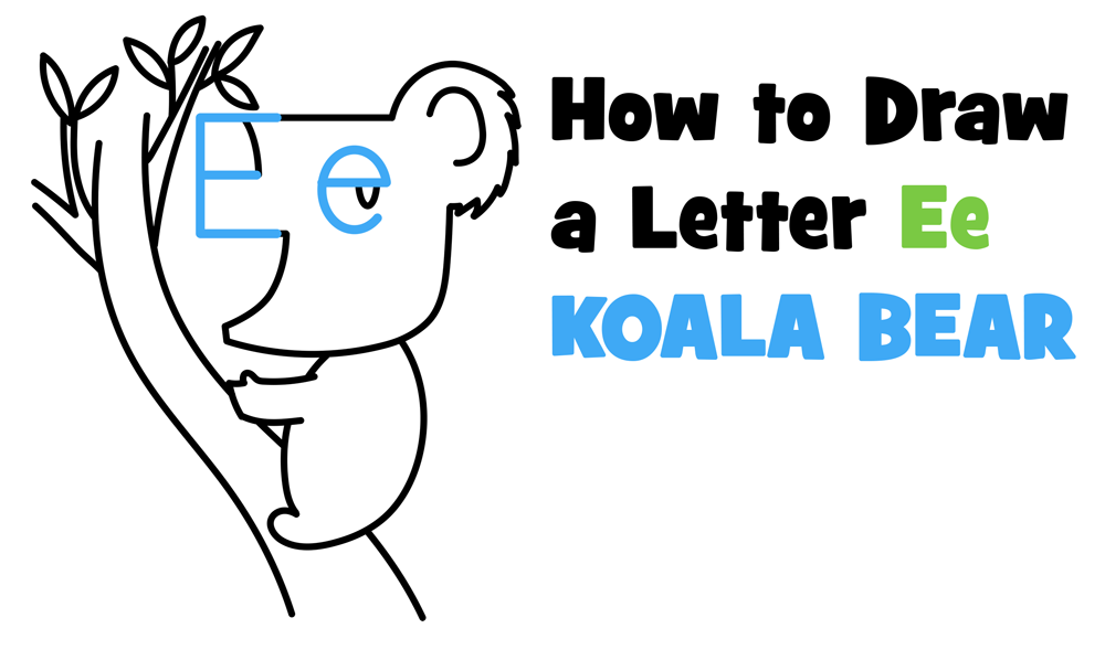 How to Draw a Cartoon Koala Bear from Letter Ee Shapes Easy Step-by-Step Drawing Tutorial for Kids