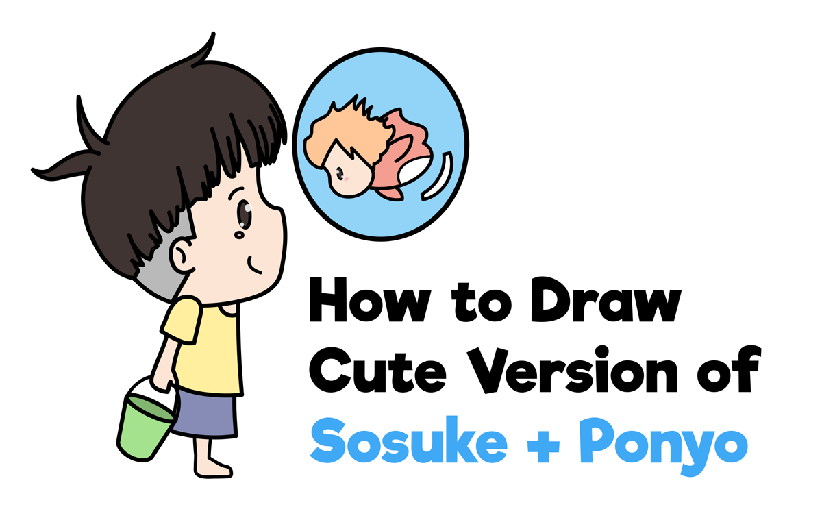 How to Draw Sosuke and Ponyo in a Bubble (Chibi / Kawaii Style) Easy Step-by-Step Drawing Tutorial