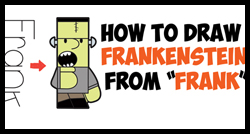 How to Draw Cartoon Frankenstein from the Word "Frank" Word Toons