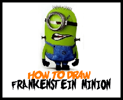 How to Draw a Minion Dressed up as Frankenstein for Halloween