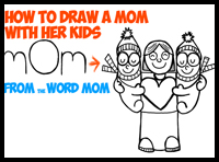 How to Draw a Mom with Heart and Kids from the Word Mom